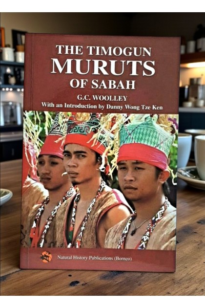 Sabah Book: The Timogun Muruts of Sabah